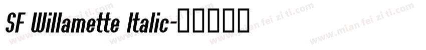 SF Willamette Italic字体转换